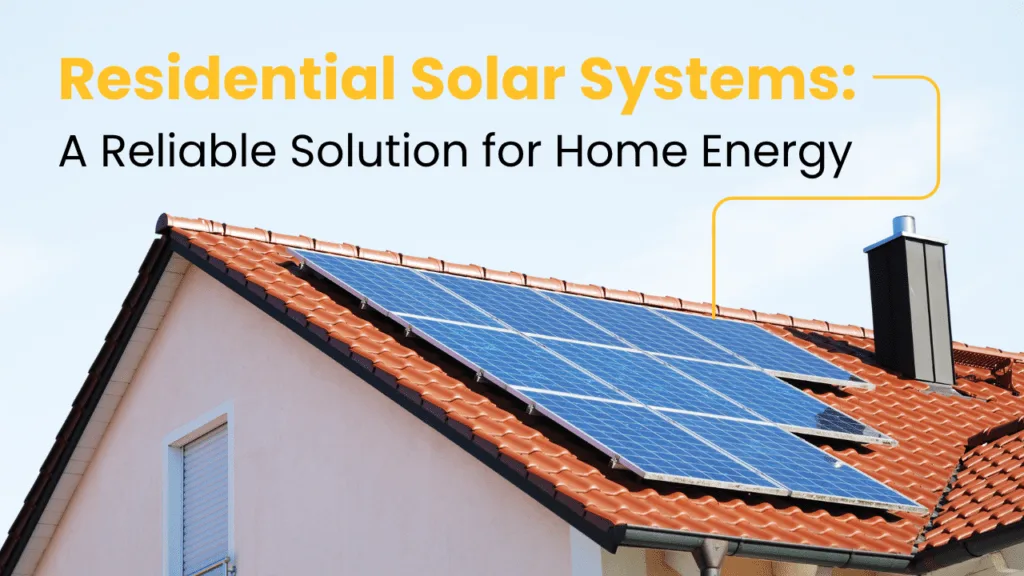 Residential Solar Systems